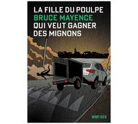 La Fille Du Poulpe - Tome 14 - Qui Veut Gagner Des Mignons