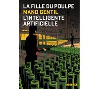 La Fille du Poulpe Tome 16 L intelligente artificielle