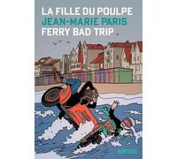 La Fille du Poulpe Tome 8 : Ferry bad trip