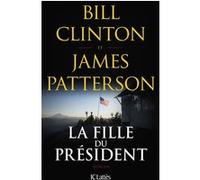 La fille du président Bill Clinton (Auteur), James Patterson (Auteur)