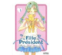 La Fille du Président, Tome 1 :
