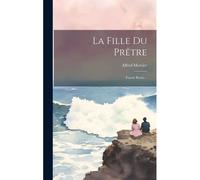 La Fille Du Prêtre: Fausse Route...