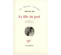 Piers Paul Read – La Fille du prof – Roman – Gallimard – broché