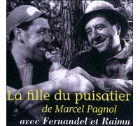 La fille du puisatier CD Mp3 - Marcel Pagnol - la compagnie du savoir - Texte lu (CD) - Textes lus CD