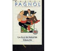 La fille du puisatier / Cigalon - Marcel Pagnol / Livre BE