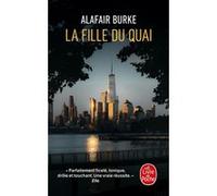 La Fille du quai Alafair Burke (Auteur)