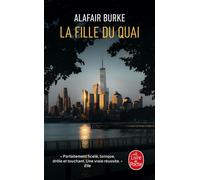 La Fille du quai - Alafair Burke - Lgf - Poche - Roman