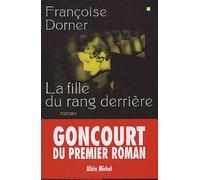 La Fille du rang derrière Françoise Dorner (Auteur)