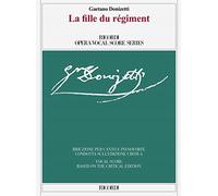 La Fille Du Regiment: Opera Comique in Due Atti / Opera Comique in Two Acts