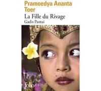 La Fille du Rivage Pramoedya Ananta Toer (Auteur), François-René Daillie (Traduction)