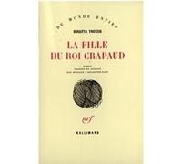 La fille du roi crapaud - Birgitta Trotzig - Gallimard - broché - Livre