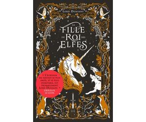 La Fille du roi des Elfes - Edward John Moreton Drax Plunkett Dunsany (Lord Dunsany) - Callidor - broché - Roman