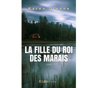 La fille du roi des marais