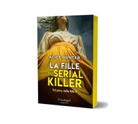 La fille du serial killer - Alice Hunter - Archipel Eds De L' - broché - Roman