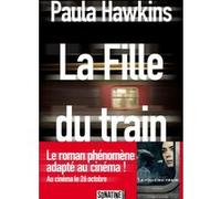 La Fille du train Paula Hawkins (Auteur), Corinne Daniellot (Traduction)