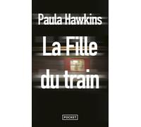 La Fille du train - Paula Hawkins - Pocket - Poche - Roman