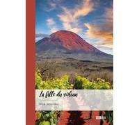 La fille du volcan - Anne Jablonsky - Publibook - broché - Roman