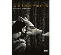 La fille en poils de chien Emmanuelle Maisonneuve (Auteur), Antoine Deprez (Illustration)