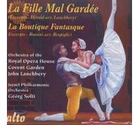 Lanchbery, Solti – Hérold : La Fille mal gardée / Rossini : La Boutique fantasque – Alto