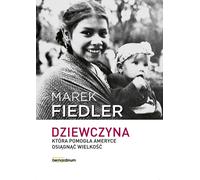 La fille qui a aidé l'Amérique à devenir grande (Buch auf Polnisch)