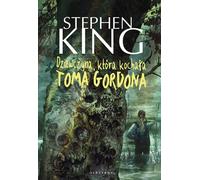 La fille qui aimait Tom Gordon - Stephen King (Buch auf Polnisch)