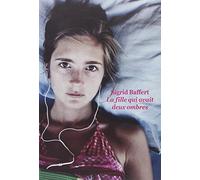 La fille qui avait deux ombres
