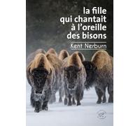 La Fille qui chantait à l'oreille des bisons