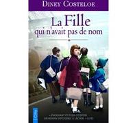 La fille qui n'avait pas de nom Diney Costeloe (Auteur)
