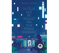 La Fille qui ne voulait pas d'un prince charmant