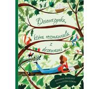 La fille qui parlait aux arbres