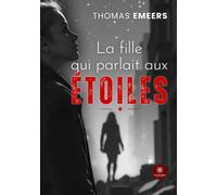 La fille qui parlait aux étoiles