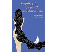 La fille qui préférait l'amour en mer