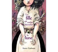 LA FILLE QUI VOULAIT DECROCHER LA LUNE