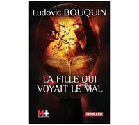 La Fille Qui Voyait Le Mal