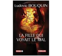 La Fille Qui Voyait Le Mal