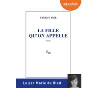 La Fille qu'on appelle Livre audio 1 CD MP3 - Tanguy Viel - Audiolib - Texte lu (CD) - Textes lus CD