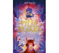 La Fille-Renard et la merveilleuse Boutique-sur-Pattes (1)