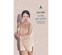 La Fille sans qualités - Juli Zeh - Actes sud - Poche - Roman
