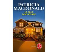 La Fille sans visage - Patricia J. MacDonald - Lgf - Poche - Roman