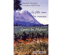 La fille sous les roseaux Contes du Malawi - Elizabeth MWANTISI - L'harmattan - broché - Contes / Légendes