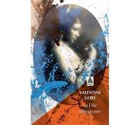 La Fille surexposée Valentine Goby (Auteur)