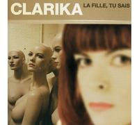 La Fille, Tu Sais by Clarika