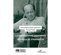 La filmographie raisonnée de Ladislas Starewitch