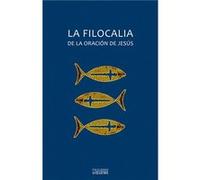 La Filocalia De La Oración De Jesús - [Livre en VO] Aa Vv (Auteur)