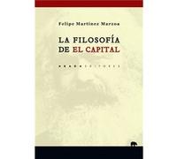 La Filosofía De ""El Capital Martínez Marzoa, Felipe (Auteur)
