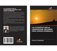 La Filosofia Della Liberazione Secondo Papa Simon Kimbangu