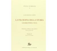 La filosofia della storia. Giambattista Vico. Ediz. italiana e spagnola