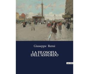 La Filosofia Dell'assurdo