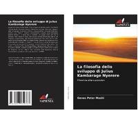 La Filosofia Dello Sviluppo Di Julius Kambarage Nyerere