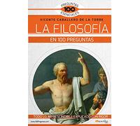 La Filosofía en 100 preguntas